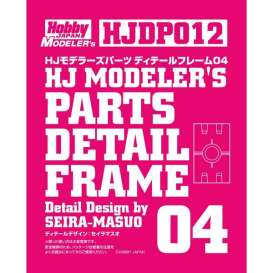 Accessoires  - Parts Detail Frame 04  - Hobby Japan modelkits - HJDP012 - HJDP012 | Toms Modelautos